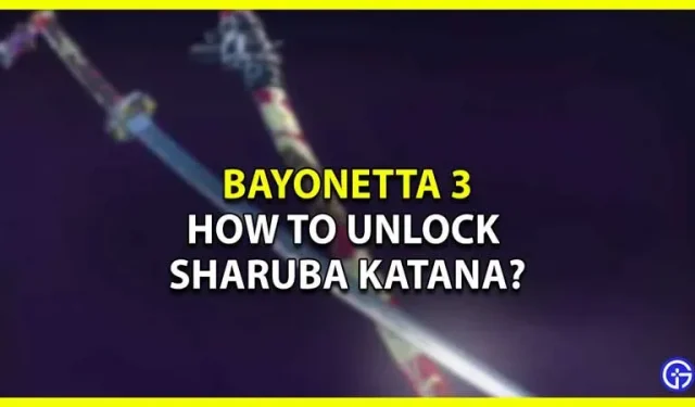Bayonetta 3 – Comment débloquer le katana de Sharuba ?