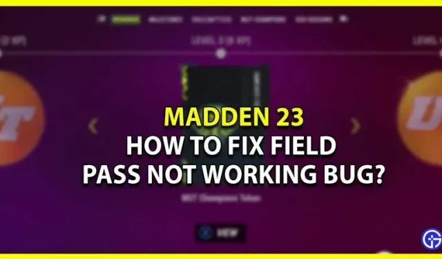 Kaip ištaisyti, kad Madden 23 Field Pass neveikia ir trūksta apdovanojimų?
