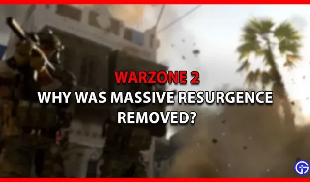 ¿Por qué se elimina la reaparición masiva de Warzone 2?