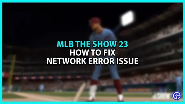 5 Solutions For The MLB The Show 23 Connectivity Trouble