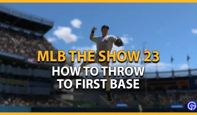 MLB The Show 23: come lanciare in prima base