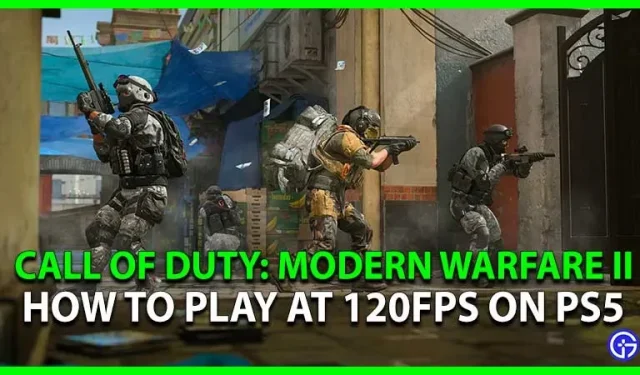 Modern Warfare 2: How to Enable and Play at 120 FPS on PS5