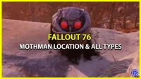 Umístění a typy Fallout 76 Mothman – kde je najít