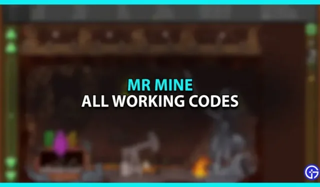 Mr Mine 作弊代碼（2023 年 4 月）
