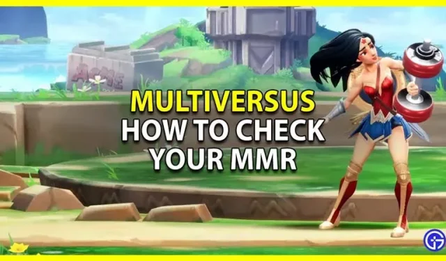 MultiVersus: how to check and increase MMR