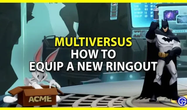 MultiVersus: how to equip a new ringout (full challenge)