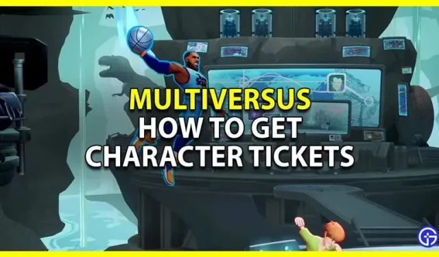 MultiVersus: So erhalten Sie Charaktertickets
