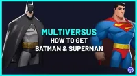 Multiverso: cómo conseguir a Batman y Superman