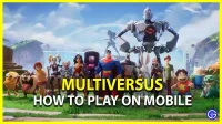 Multiversus Mobile: how to download APK and play