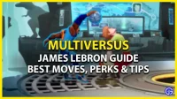 LeBron James MultiVersus Guide: Best Tricks, Perks & Tips