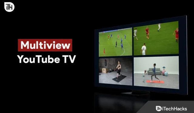 Jak uzyskać multiview w YouTube TV