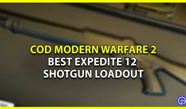 Parim haavlivarustus mängus Expedite 12 – Call of Duty Modern Warfare 2