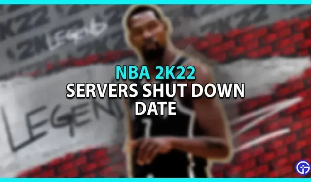 When will NBA 2K22 servers shut down?