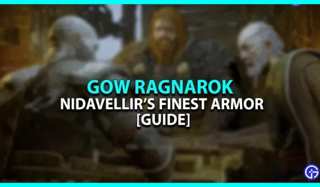 God Of War Ragnarok: Nidavellirs beste Rüstung [Komplette Anleitung]
