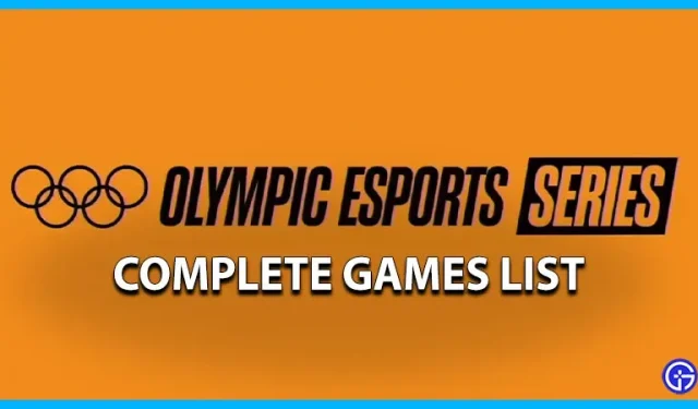 Lista över olympiska esportspel: alla virtuella sporter (2023)