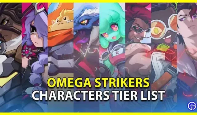 Tasoluettelo kaikista Omega Strikers -hahmoista (syyskuu 2022)