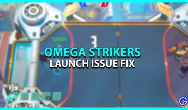Omega Strikers ei käivitu: krahh käivitamisel