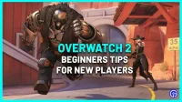 Overwatch 2 beginnerstips voor nieuwe spelers