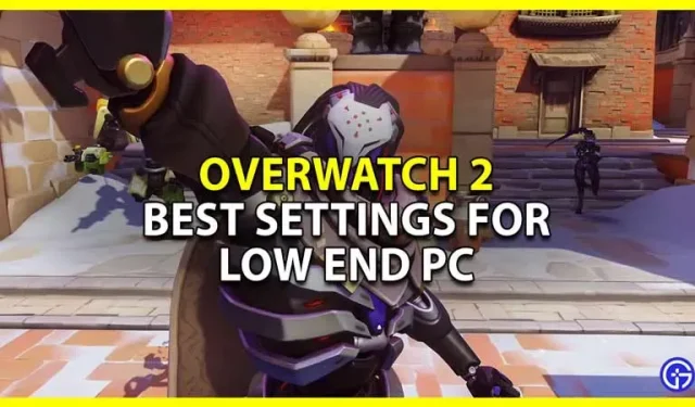 Overwatch 2: Die besten Einstellungen für einen schwachen PC