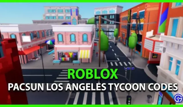 PacSun Los Angeles Tycoon Codes (February 2023)