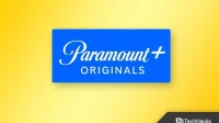 How to Fix Paramount Plus Login Not Working