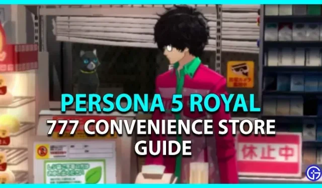 Persona 5 Royal 777 Convenience Store Guide: Réponse à tous les codes-barres