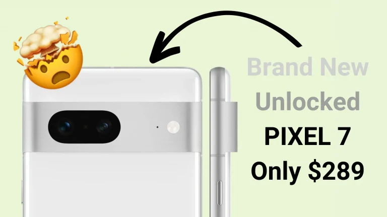 Get a brand new unlocked Pixel 7 for just $289 with this crazy deal