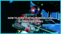 Platinos medalionų ūkis žaidime „Guardian Games Destiny 2“.