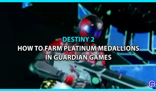 Platinum Medallion Farm mängus Guardian Games Destiny 2