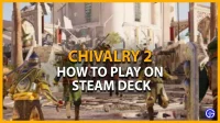 Chivalry 2 sur Steam Deck : comment jouer