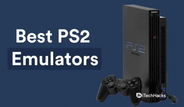 Top 6 der besten Playstation 2 (PS2)-Emulatoren des Jahres 2022