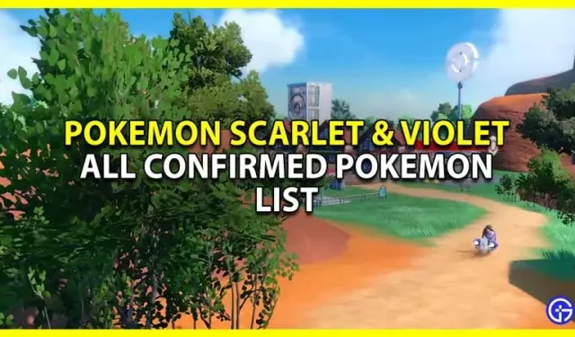 Pokemon Scarlet & Violet: 모든 확인된 포켓몬(신규 및 복귀)