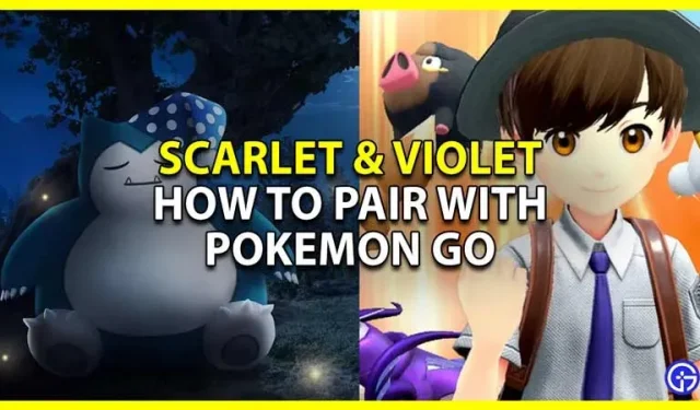 Sådan parrer du Scarlet og Violet med Pokemon GO