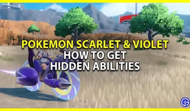 Pokémon Scarlet and Violet skryté schopnosti: Jak získat nášivku pro schopnosti