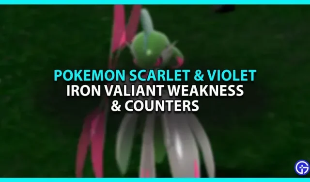 Pokemon Scarlet과 Violet의 Iron Valiant 약점