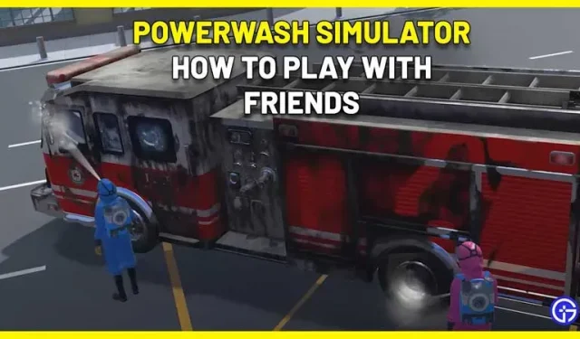 PowerWash Simulator: Co-op spelen (Multiplayer Room Code)