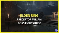 Mentor Miriam Elden Ring Boss Fight Guide