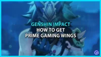 Genshin Impact Prime Gaming Wings を入手できる場所
