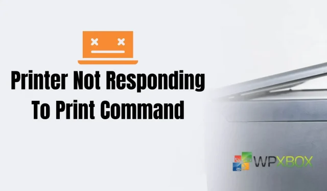 Fixed: Printer not responding to print command in Windows