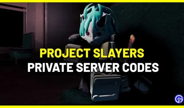 Codes du serveur privé Project Slayers (décembre 2022)