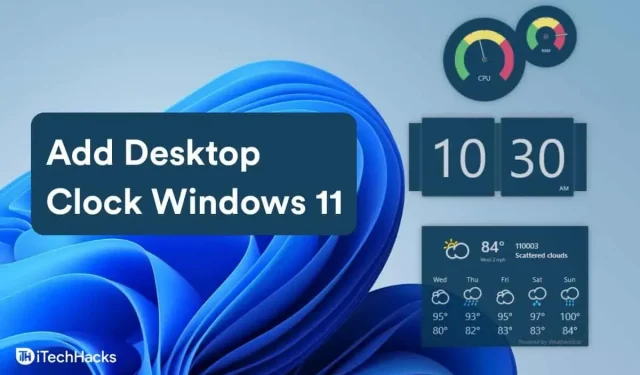 Windows 11でデスクトップの時計を設定する方法