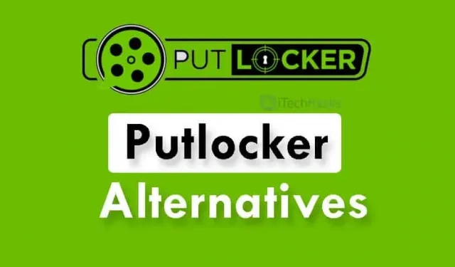 5 melhores alternativas seguras de Putlocker para streaming de filmes 2023