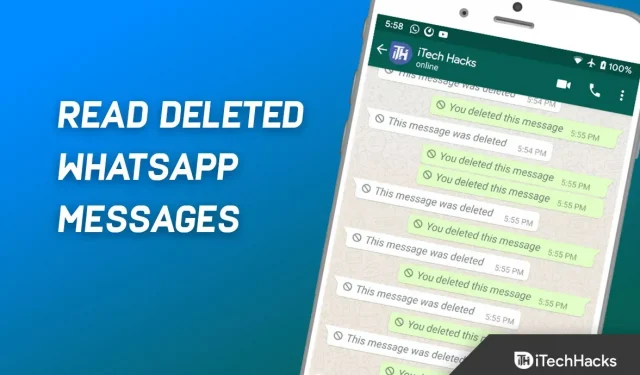 How to Read Deleted WhatsApp Messages