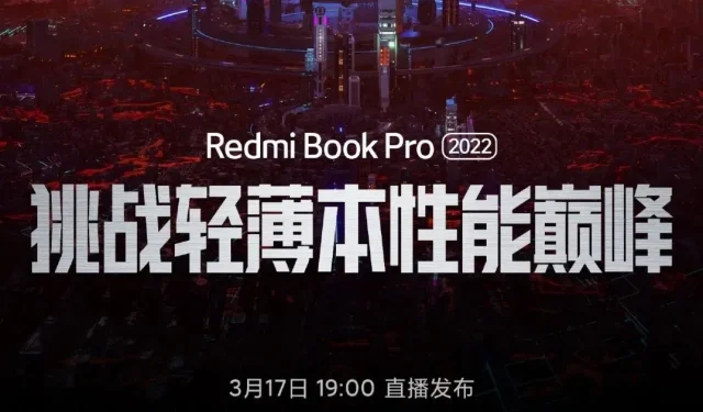 Redmi Book Pro (2022) se lanzará el 17 de marzo: todo lo que sabemos hasta ahora