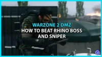 Kuidas võita DMZ mängus MW2 Rhino Boss