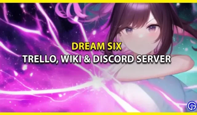 Roblox Dream Six Trello Wiki et Discord Server (février 2023)