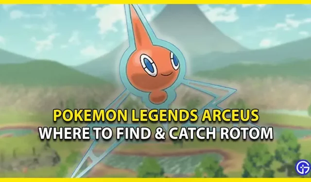 Rotom in Pokemon Legends Arceus: wie man ihn findet und fängt