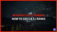 Kaip gauti S ir S+ reitingus „Resident Evil 2“ perdirbinyje