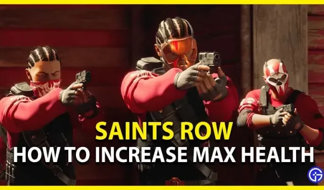 Saints Row: come aumentare la salute massima (2022)