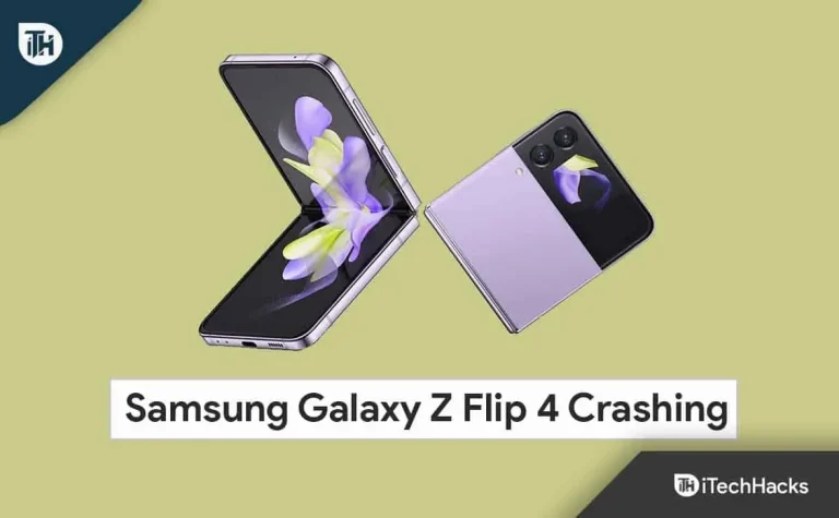 How to Fix Samsung Galaxy Z Flip 4 Keeps Crashing